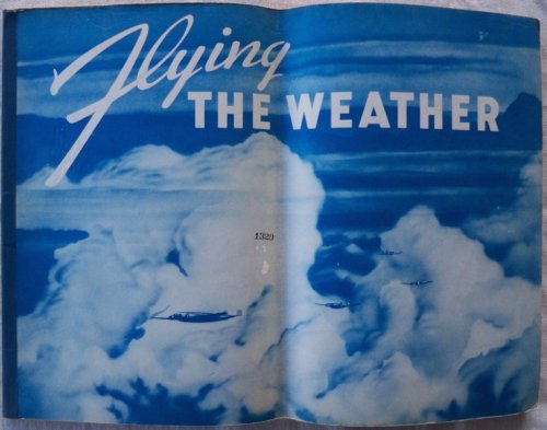 FLYING THE WEATHER