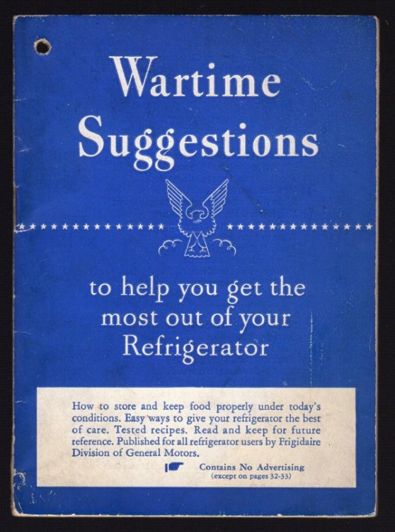 WARTIME SUGGESTIONS TO HELP YOU GET THE MOST OUT OF YOUR REFRIGERATOR