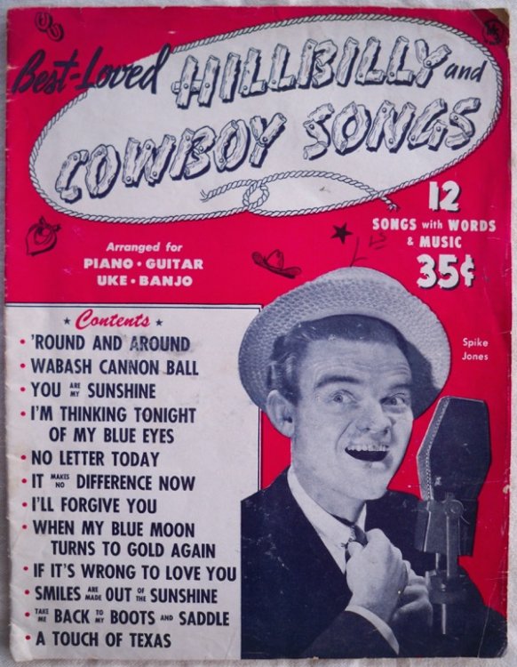 BEST-LOVED HILLBILLY AND COWBOY SONGS: 12 SONGS WITH WORDS AND MUSIC