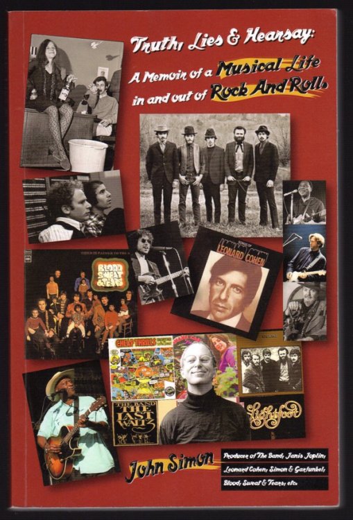 TRUTH, LIES & HEARSAY: A MEMOIR OF A MUSICAL LIFE IN AND OUT OF ROCK AND ROLL
