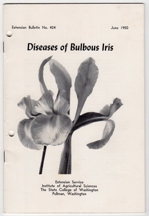 DISEASES OF BULBOUS IRIS (EXTENSION BULLETIN NO. 424, JUNE 1950)
