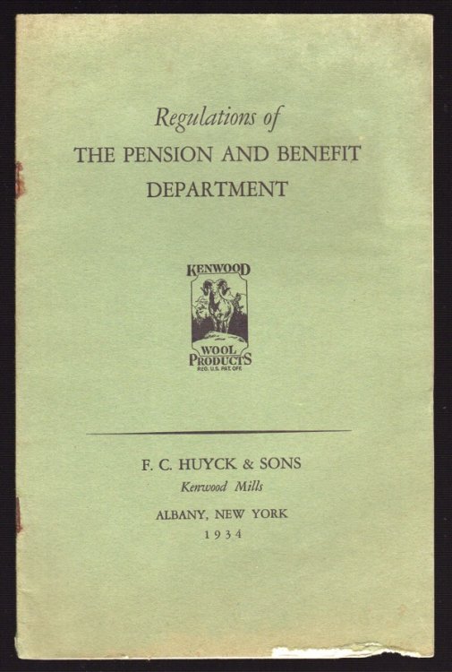REGULATIONS OF PENSION AND BENEFIT DEPARTMENT OF F.C. HUYCK & SONS