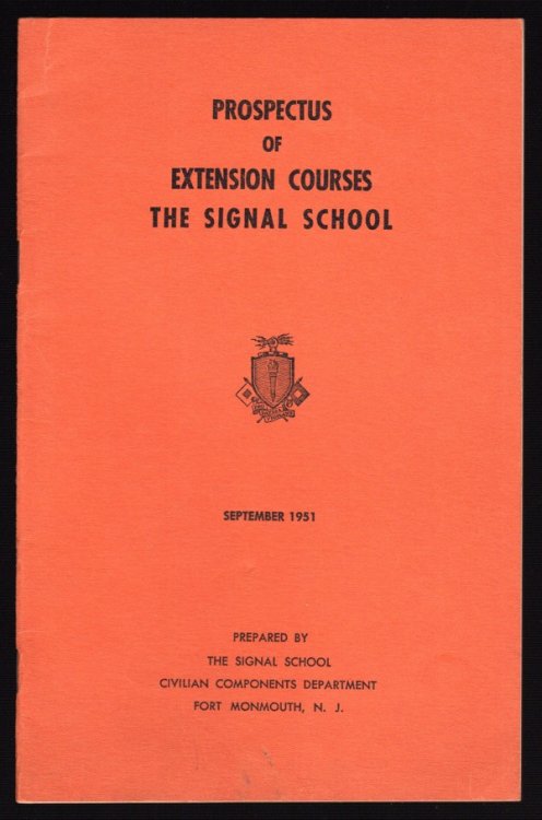 PROSPECTUS OF EXTENSION COURSES, THE SIGNAL SCHOOL
