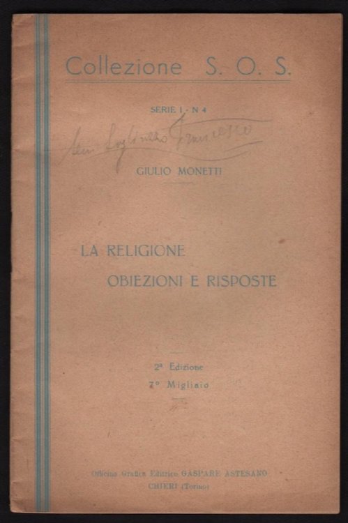 LA RELIGIONE OBIEZIONI E RISPOSTE (COLLEZIONE S.O.S., SERIE 1, NO. 4)