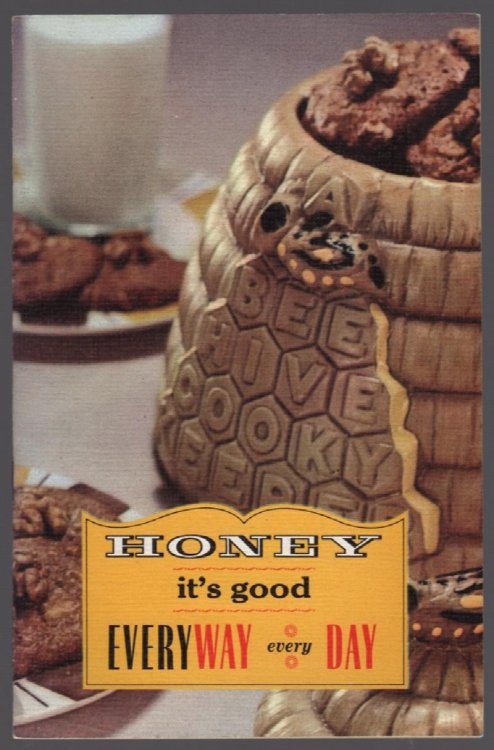 HONEY, IT'S GOOD EVERY WAY EVERY DAY