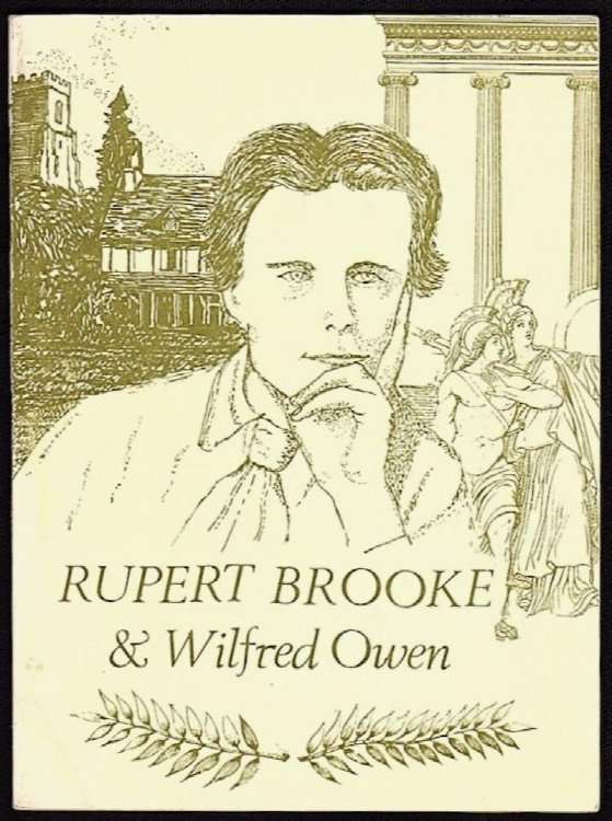 RUPERT BROOKE & WILFRED OWEN