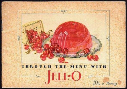THROUGH THE MENU WITH JELL-O