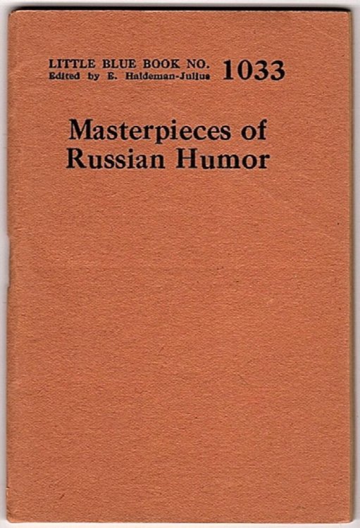 MASTERPIECES OF RUSSIAN HUMOR (LITTLE BLUE BOOK, NO. 1033)
