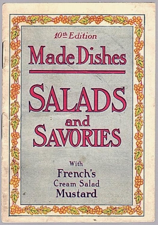 MADE DISHES SALADS AND SAVORIES WITH FRENCH'S CREAM SALAD MUSTARD