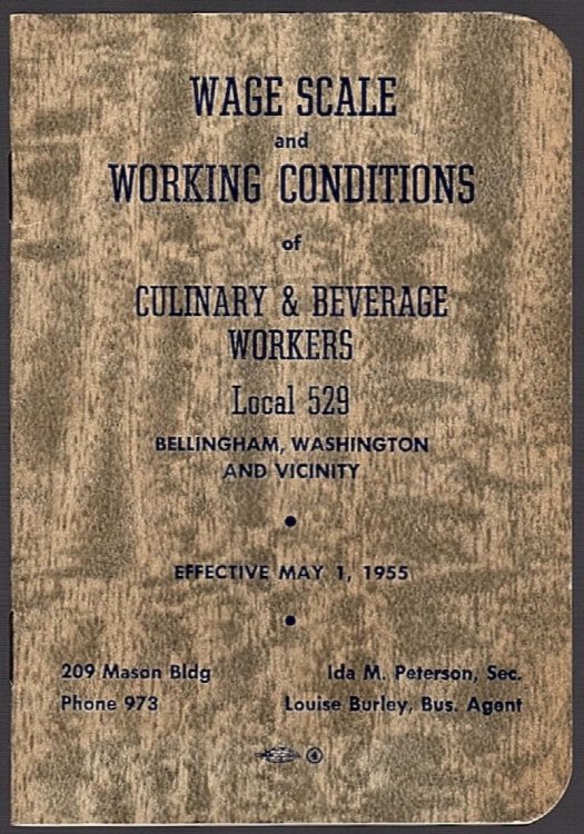 WAGE SCALE AND WORKING CONDITIONS OF CULINARY & BEVERAGE WORKERS, LOCAL 529, BELLINGHAM, WASHINGTON AND VICINITY