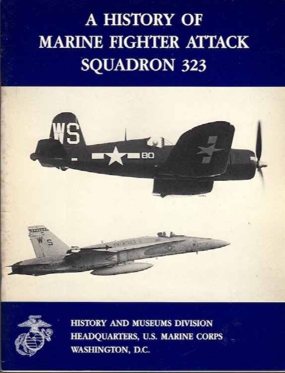 A HISTORY OF MARINE FIGHTER ATTACK SQUADRON 323 (MARINE CORPS SQUADRON HISTORIES SERIES)