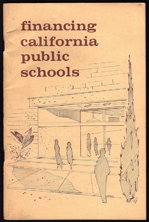 FINANCING CALIFORNIA PUBLIC SCHOOLS