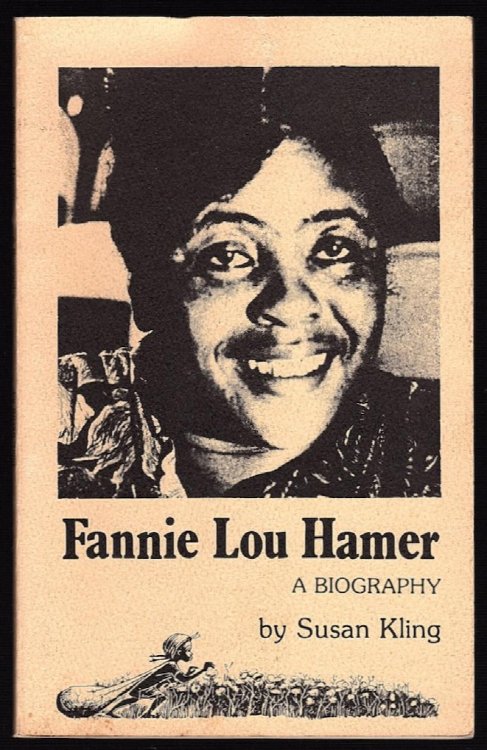 FANNIE LOU HAMER: A BIOGRAPHY