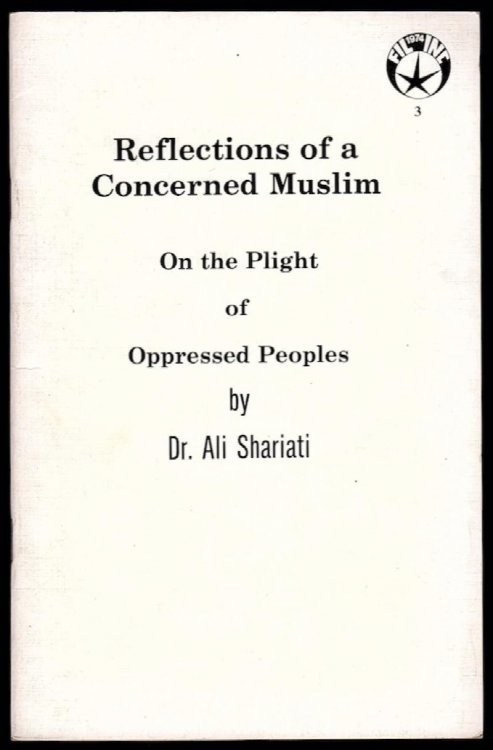 REFLECTIONS OF A CONCERNED MUSLIM: ON THE PLIGHT OF OPPRESSED PEOPLES (FIL INC, NO. 3)