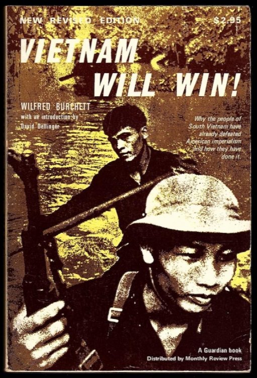 VIETNAM WILL WIN!: WHY THE PEOPLE OF SOUTH VIETNAM HAVE ALREADY DEFEATED U.S. IMPERIALISM - AND HOW THEY HAVE DONE IT
