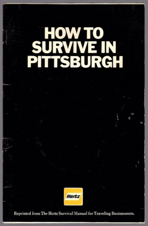 HOW TO SURVIVE IN PITTSBURGH