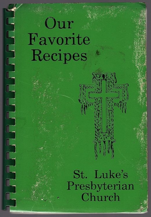 RECIPES (COVER TITLE: OUR FAVORITE RECIPES)