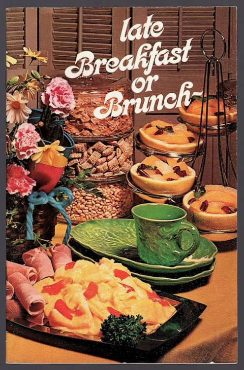 LATE BREAKFAST OR BRUNCH