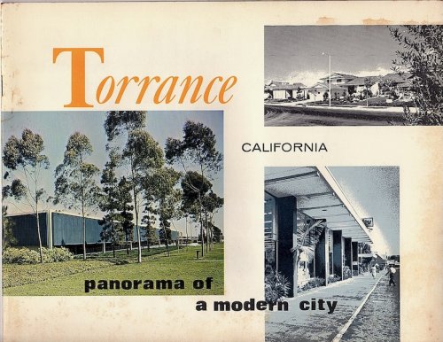 TORRANCE, CALIFORNIA: PANORAMA OF A MODERN CITY
