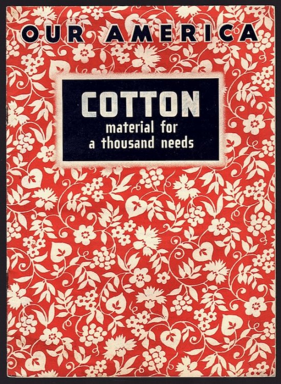 COTTON MATERIAL FOR A THOUSAND NEEDS (OUR AMERICA)