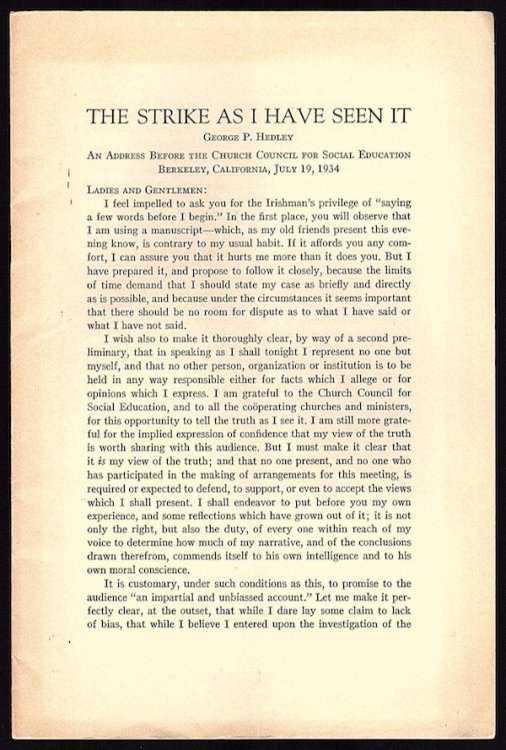 THE STRIKE AS I HAVE SEEN IT: AN ADDRESS BEFORE THE CHURCH COUNCIL FOR SOCIAL EDUCATION, BERKELEY, CALIFORNIA, JULY 19, 1934