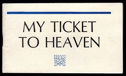 MY TICKET TO HEAVEN