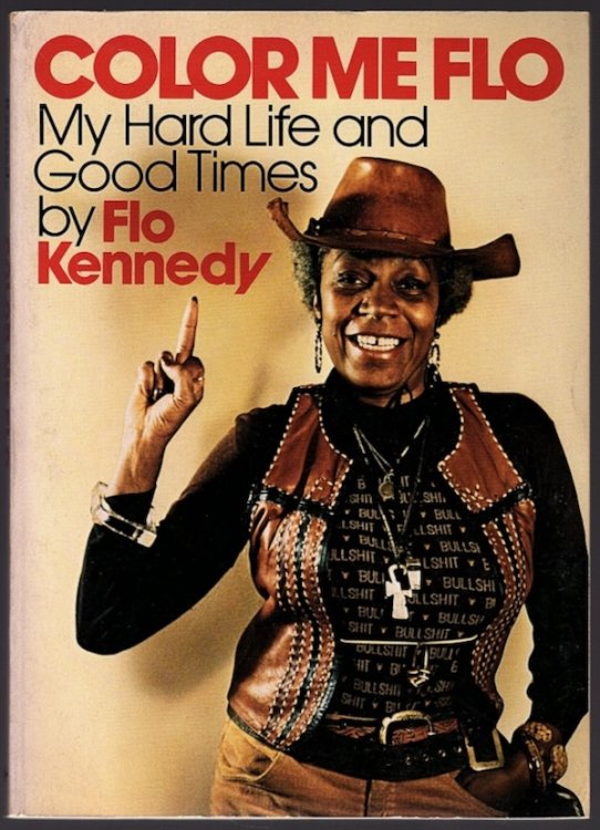 COLOR ME FLO: MY HARD LIFE AND GOOD TIMES