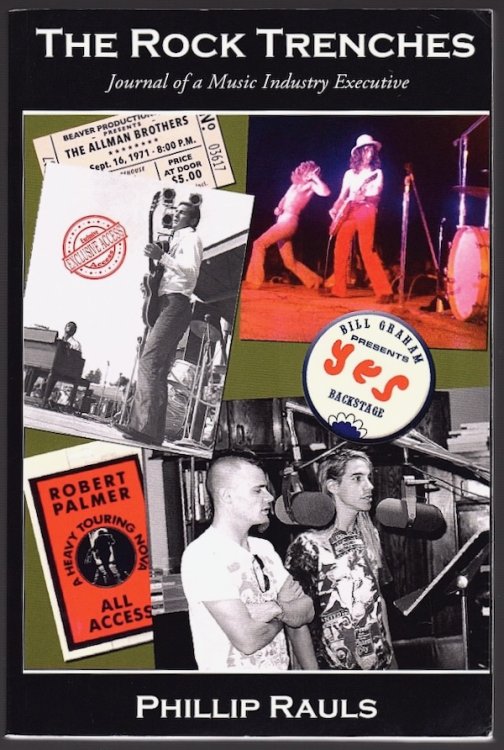 THE ROCK TRENCHES: JOURNAL OF A MUSIC INDUSTRY EXECUTIVE