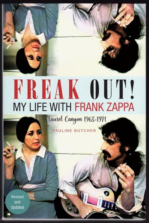 FREAK OUT! MY LIFE WITH FRANK ZAPPA: LAUREL CANYON, 1968-1971