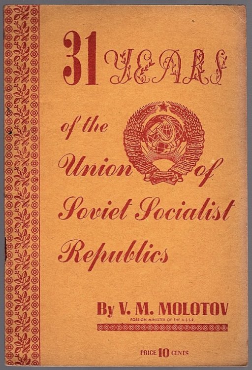 31 YEARS OF THE UNION OF SOVIET SOCIALIST REPUBLICS (PAMPHLETS ON WORLD POLITICS)