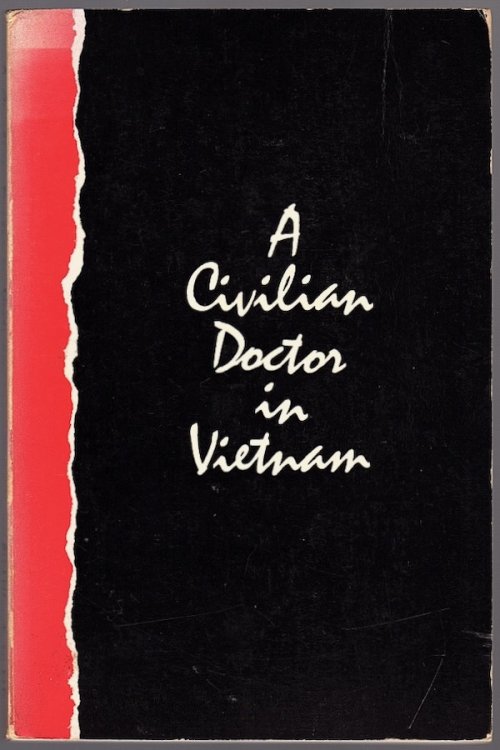 A CIVILIAN DOCTOR IN VIETNAM