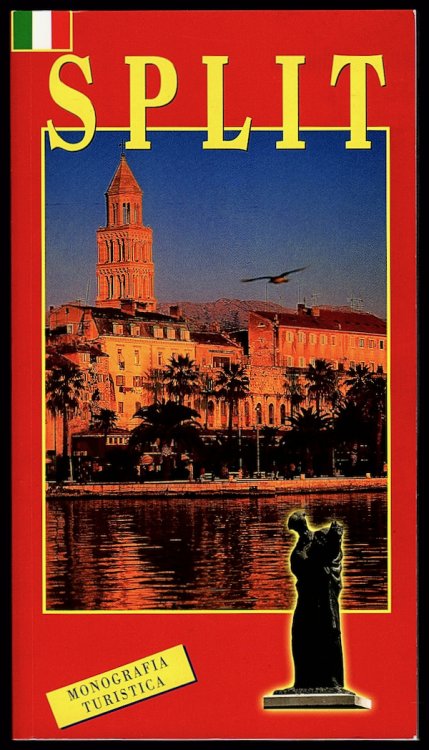 SPLIT: STORIA, CULTURA, ARTE, BELLEZZE NATURALI