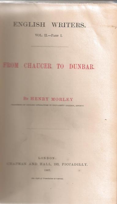 English Writers vol.II--Part I. From Chaucer to Dunbar