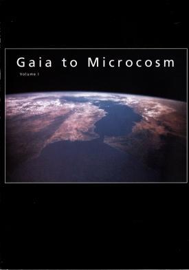Gaia to Microcosm: Volume I Booklet