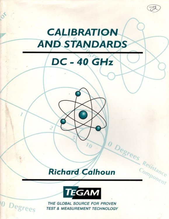 Calibration & standards, DC-40 GHz : The Global Source For Proven Test and Measurement Technology