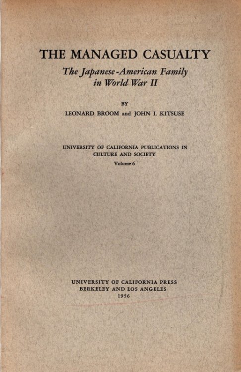 The Managed Casualty, The Japanese-American Family in World War II