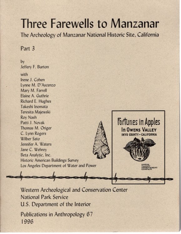 Three Farewells To Manzanar, The Archeology of Manzanar National Historic Site, California Part 3