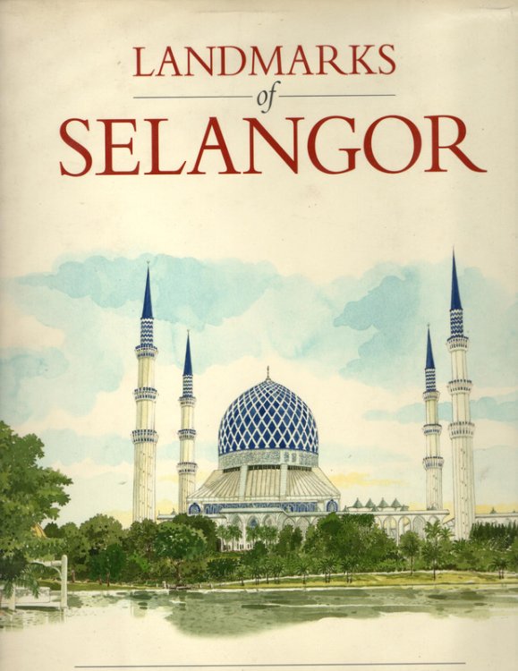 Landmarks of Selangor
