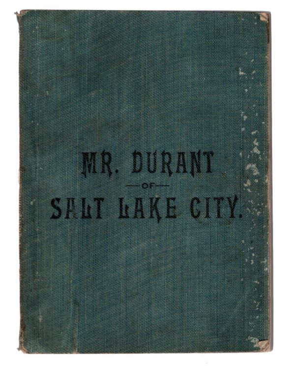 Mr. Durant of Salt Lake City 