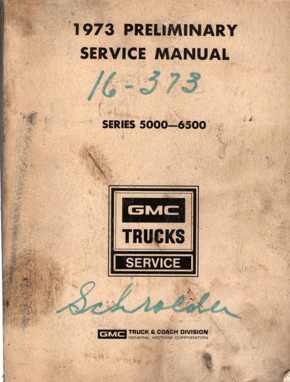 1973 Preliminary Service Manual Series 5000-6500 GMC Trucks