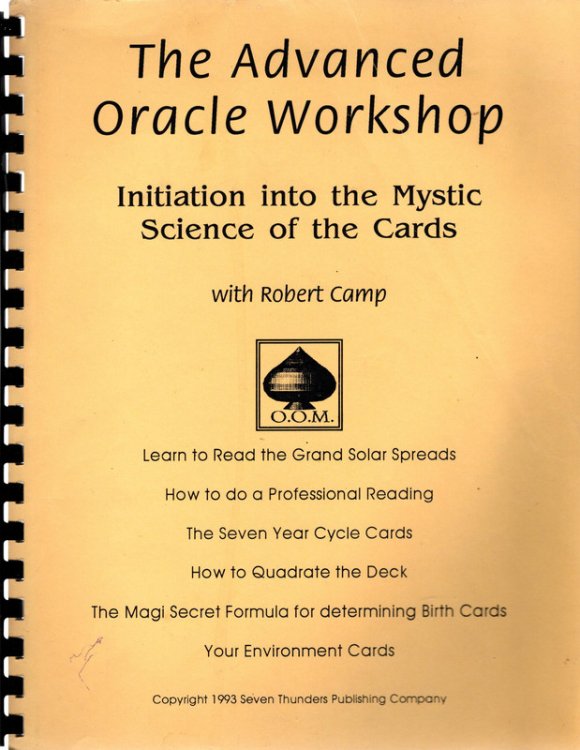 The Advanced Oracle Workshop, Initiation into the Mystic Science Of Cards