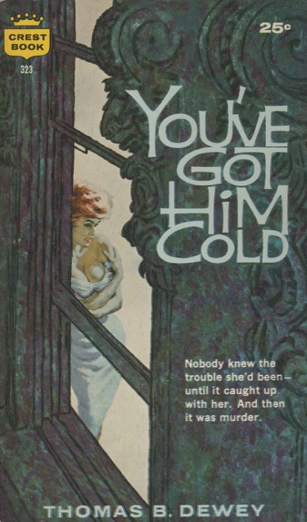 You've Got Him Cold (A Mac Mystery) (Crest Books #323)