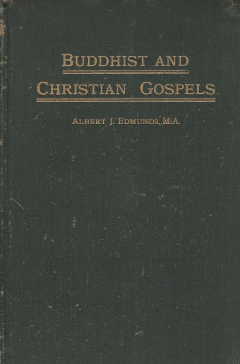 Buddhist and Christian Gospels (volume II ONLY)