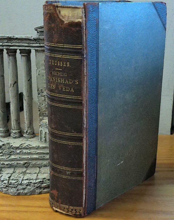 1905, SECHZIG UPANISHAD'S DES VEDAS Aus Dem Sanskrit Ubersetzt und Mit Einleitungen und Anmerkungen Versehen. TEXT IN GERMAN. LEATHER BOUND. Leipzig: F.A. Brockhaus, 1905.