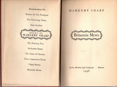 BRITTANIA MEWS by Margery Sharp. Little, Brown and Company, 1946.