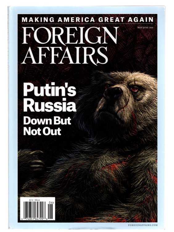 FOREIGN AFFAIRS MAGAZINE: Putin's Russia. Volume 95, Number 3. May / June 2016.