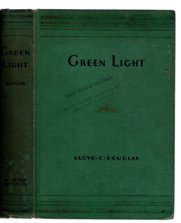 GREEN LIGHT by Lloyd C. Douglas (SIGNED). VINTAGE EARLY-PRINTING EX-LIBRARY HARDCOVER WITHOUT JACKET. Boston and New York: Houghton Mifflin Company, 1935.