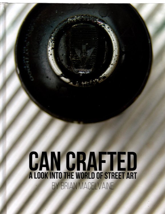 Can Crafted: A Look Into The World of Street Art