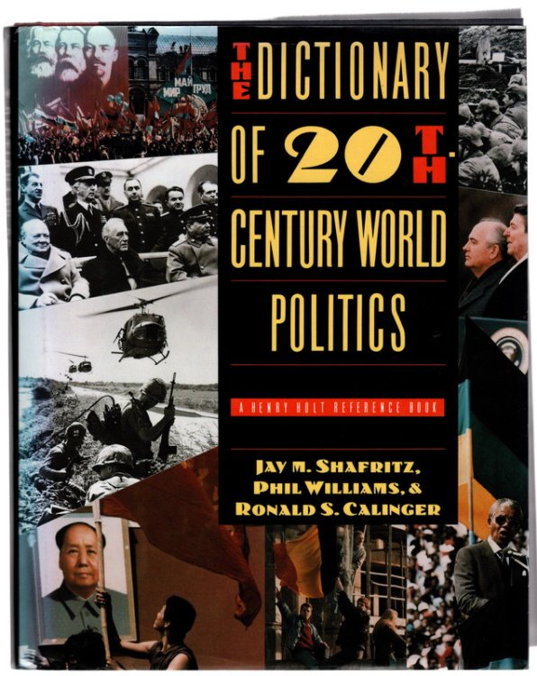 Image for The Dictionary of 20Th-Century World Politics (Henry Holt Reference Book) The Dictionary of 20Th-Century World Politics (Henry Holt Reference Book)