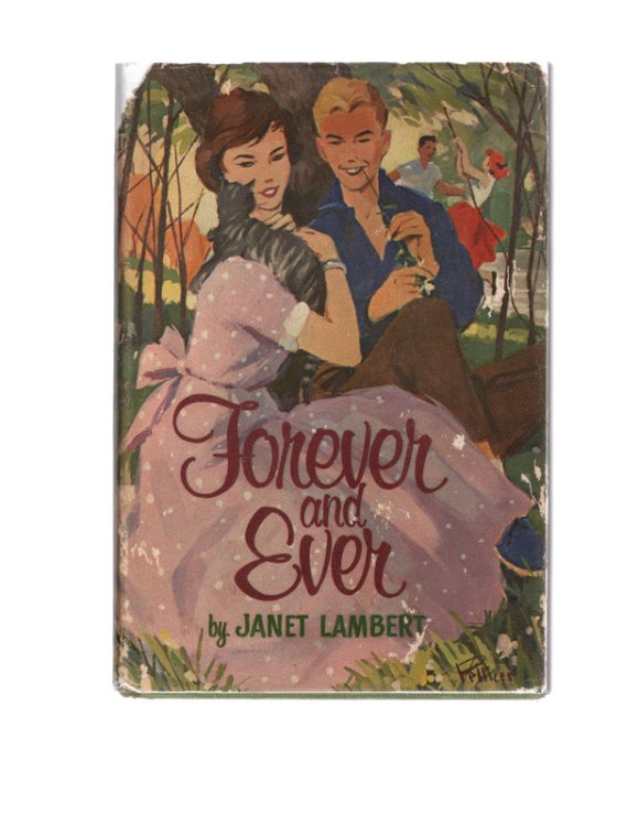 FOREVER AND EVER BY JANET LAMBERT FIRST EDITION E.P. DUTTON & COMPANY 1961